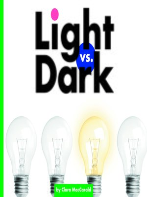 cover image of Light vs. Dark
